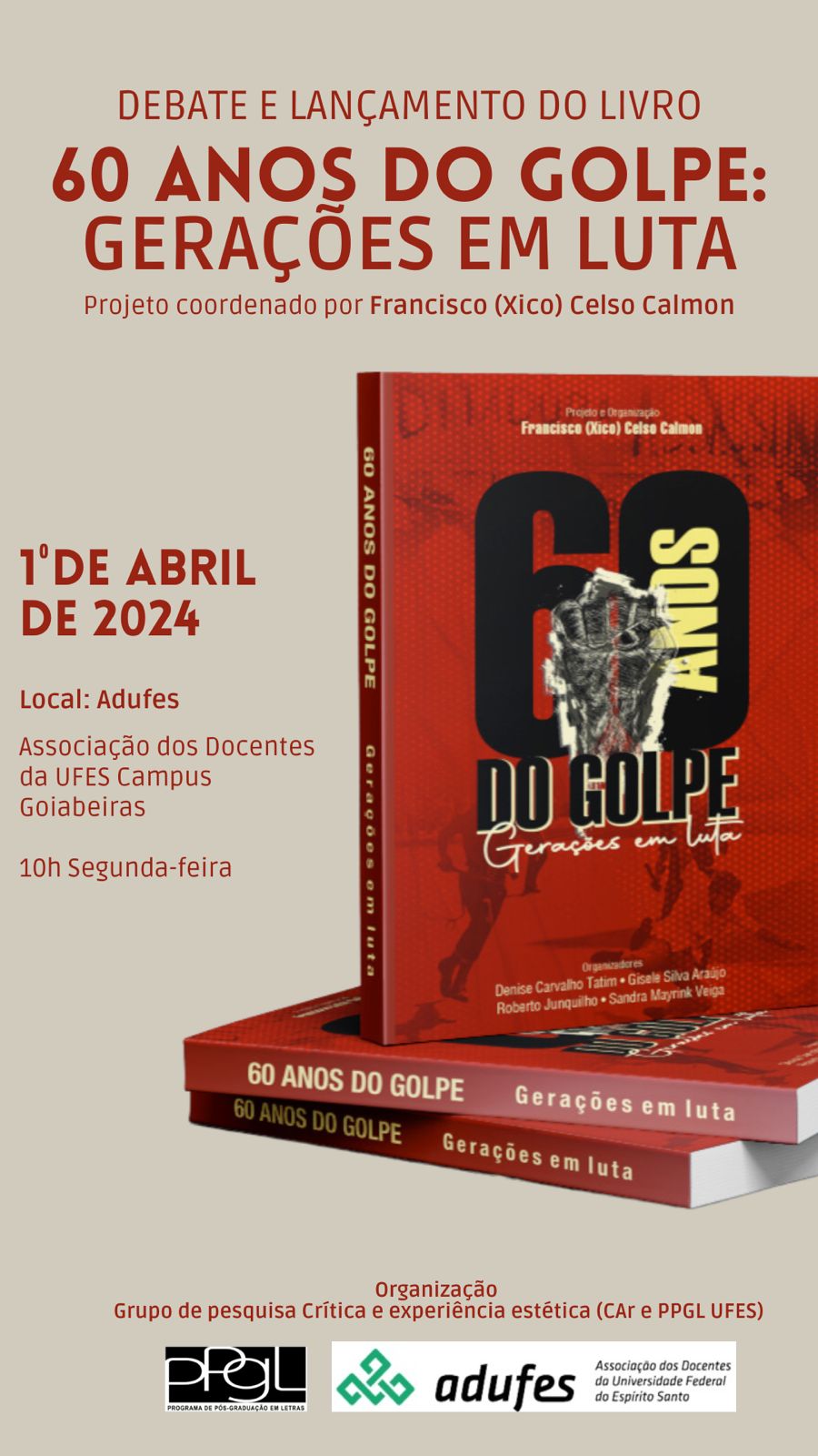 Imagem do convite para o lançamento, com a data, hora e local do evento na Ufes e a imagem da capa do livro, que é vermelho, com o título escrito em letras pretas e a imagem de um punho cerrado ao centro.