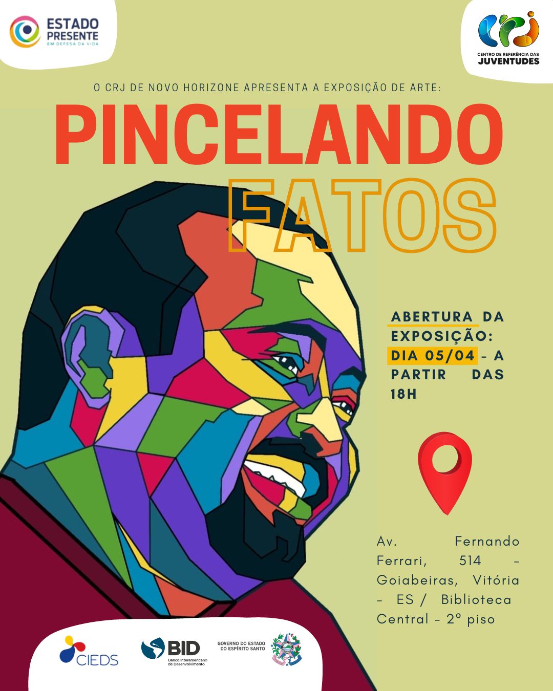 Cartaz sobre a exposição com a imagem desenhada e colorida do militante Lula Rocha