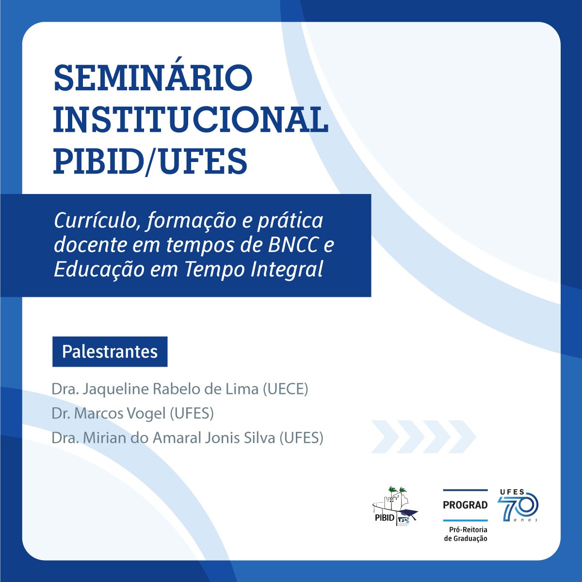 Cartaz de divulgação do seminário com fundo azul claro e as informações escritas em azul escuro