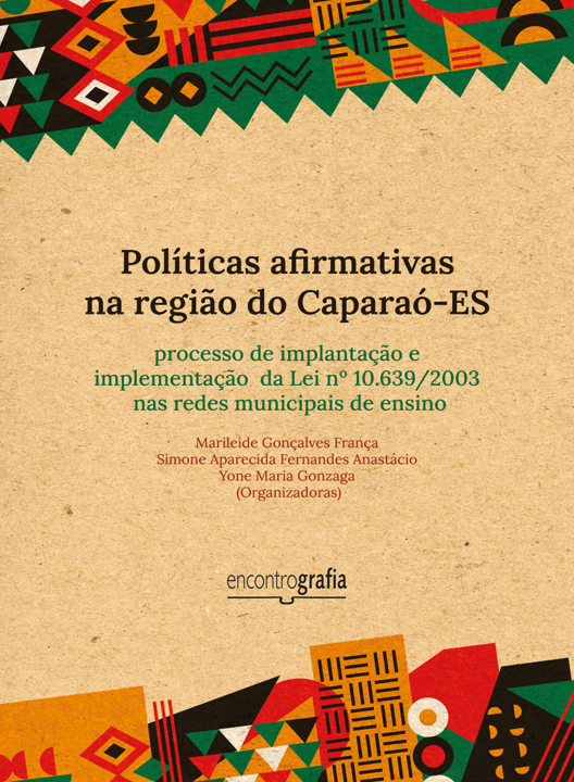 Capa do livro Políticas afirmativas na região do Caparaó: processo de implantação e implementação da Lei nº 10.639/2003 nas redes municipais de ensino