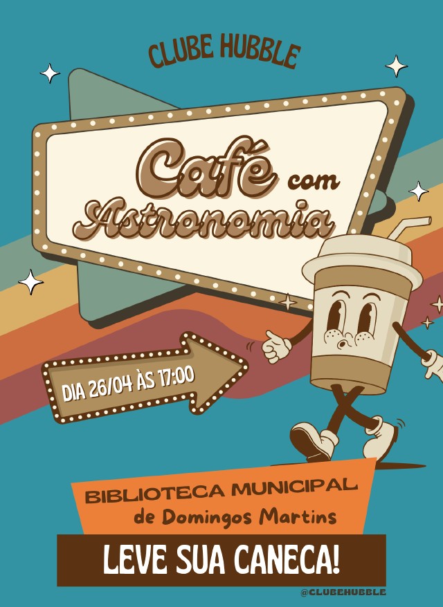 Arte de divulgação do evento Café com astronomia