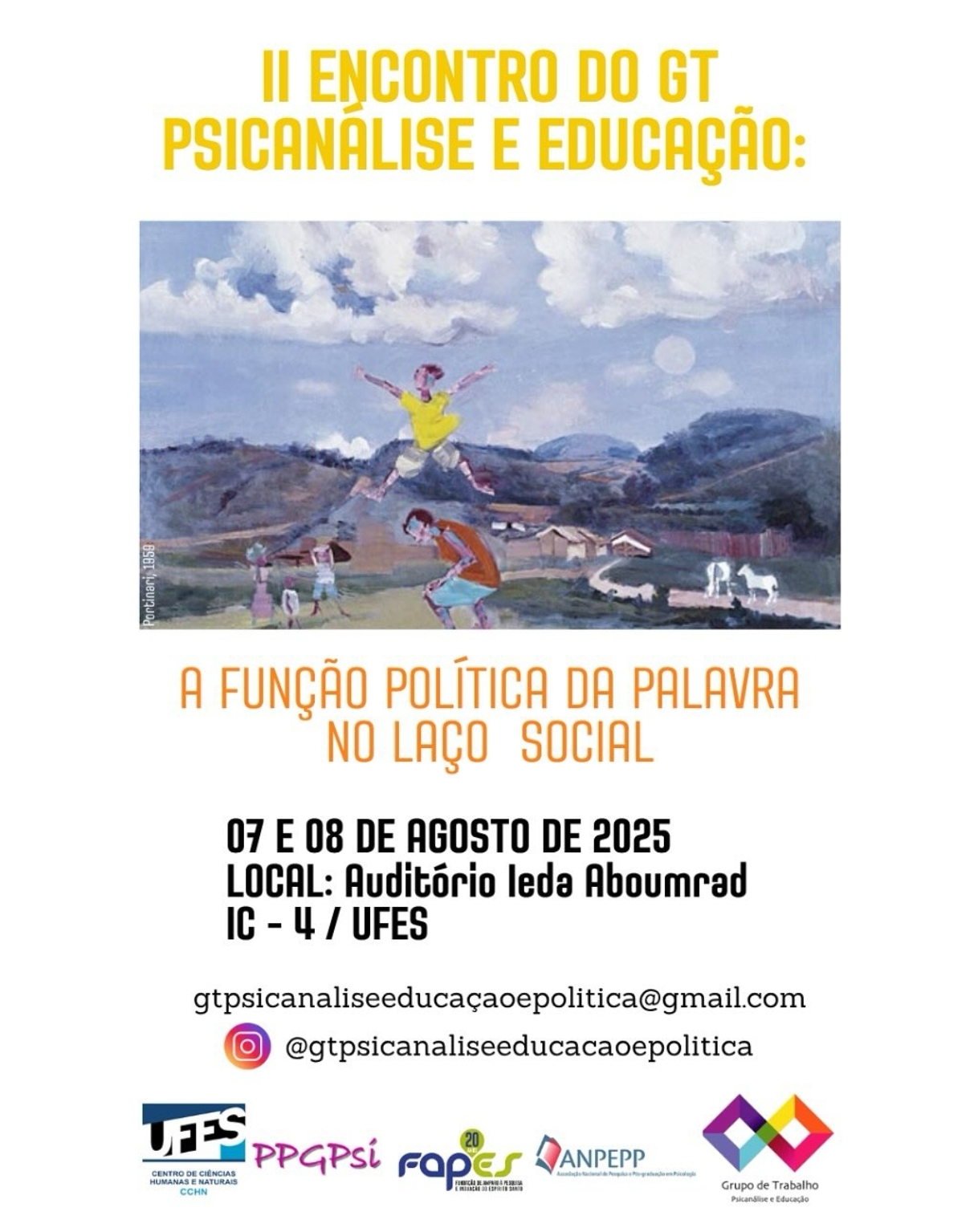 O encontro será aberto ao público, caso haja vagas no momento das atividades Cartaz de divulgação do evento