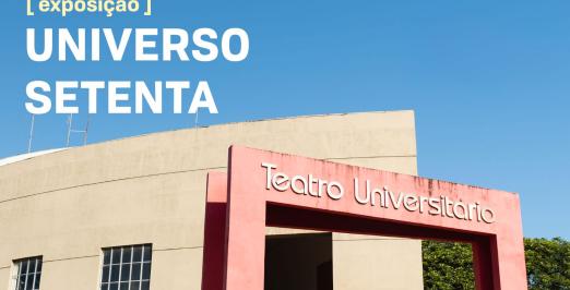 Cartaz de divulgação da exposição com uma foto da fachada do Teatro Universitário