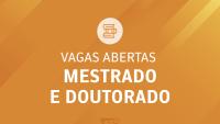 Cartaz com a inscrição "vagas abertas mestrado e doutorado"