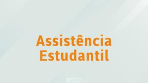 Cartaz com as palavras assistência estudantil escritas em amarelo em um fundo cinza marmorizado
