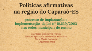Capa do livro Políticas afirmativas na região do Caparaó: processo de implantação e implementação da Lei nº 10.639/2003 nas redes municipais de ensino