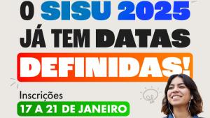 Cartaz de divulgação do Sisu 2025 com destaque para o período de inscrições