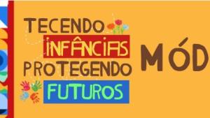 Cartaz de divulgação do curso Tecendo Infâncias, Protegendo Futuros: conhecendo e fortalecendo o Sistema de Garantia de Direitos (SGD)